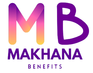 MAKHANA BENEFITS